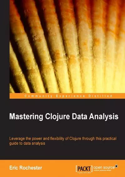 [DOWLOAD]-Mastering Clojure Data Analysis