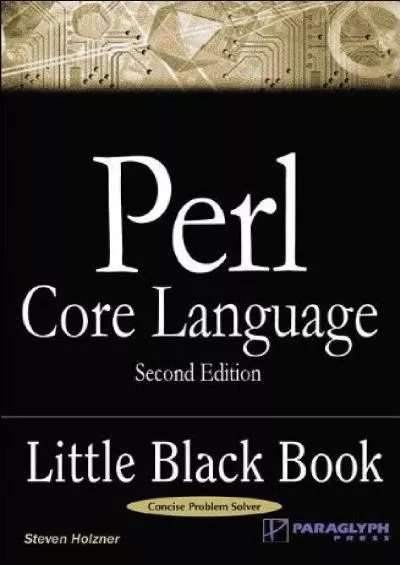 [DOWLOAD]-Perl Core Language Little Black Book, Second Edition