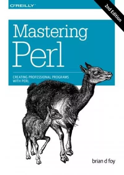 [PDF]-Mastering Perl Creating Professional Programs with Perl
