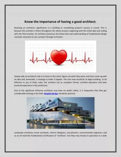 Know the importance of having a good architect.