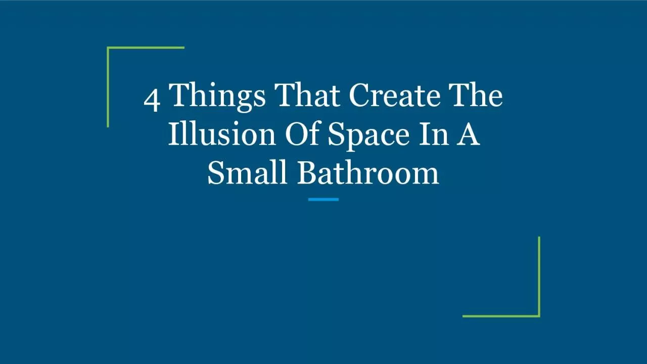 PDF-4 Things That Create The Illusion Of Space In A Small Bathroom