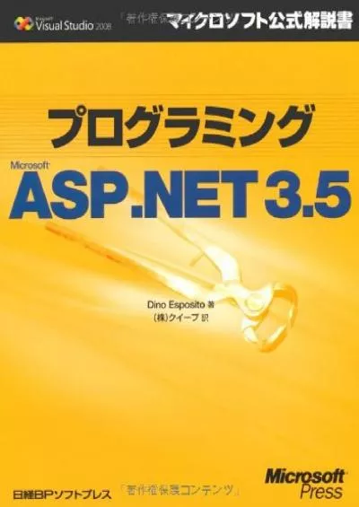 [FREE]-Programming Microsoft ASP.NET 3.5 (Microsoft official manual Microsoft Visual Studi) (2008) ISBN: 489100603X [Japanese Import]