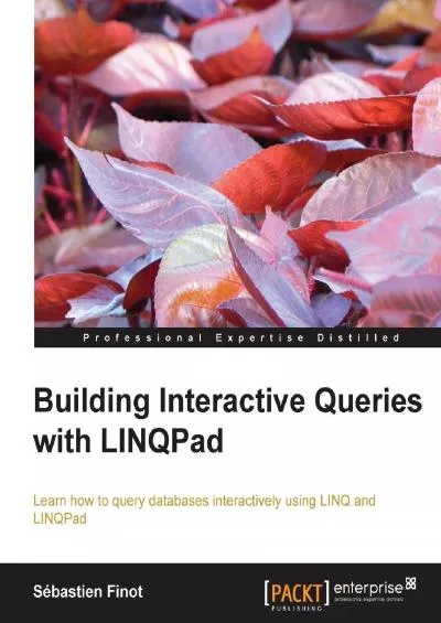 [BEST]-Building Interactive Queries with LINQPad