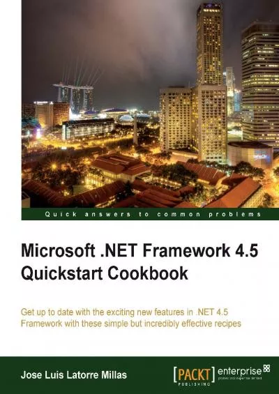 [READ]-Microsoft .NET Framework 4.5 Quickstart Cookbook