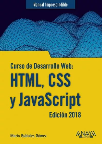 [FREE]-Curso de Desarrollo Web: HTML, CSS y JavaScript. Edición 2018