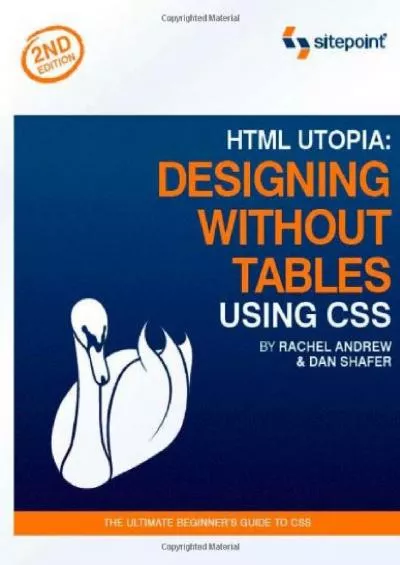 [READ]-HTML Utopia: Designing Without Tables Using CSS