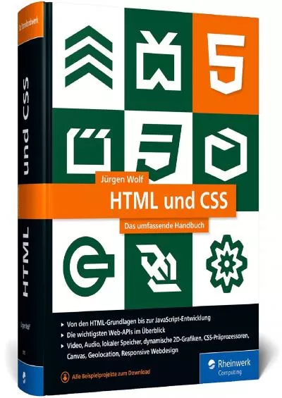 [FREE]-HTML und CSS: Das umfassende Handbuch zum Lernen und Nachschlagen. Inkl. JavaScript, Bootstrap, Responsive Webdesign u. v. m.