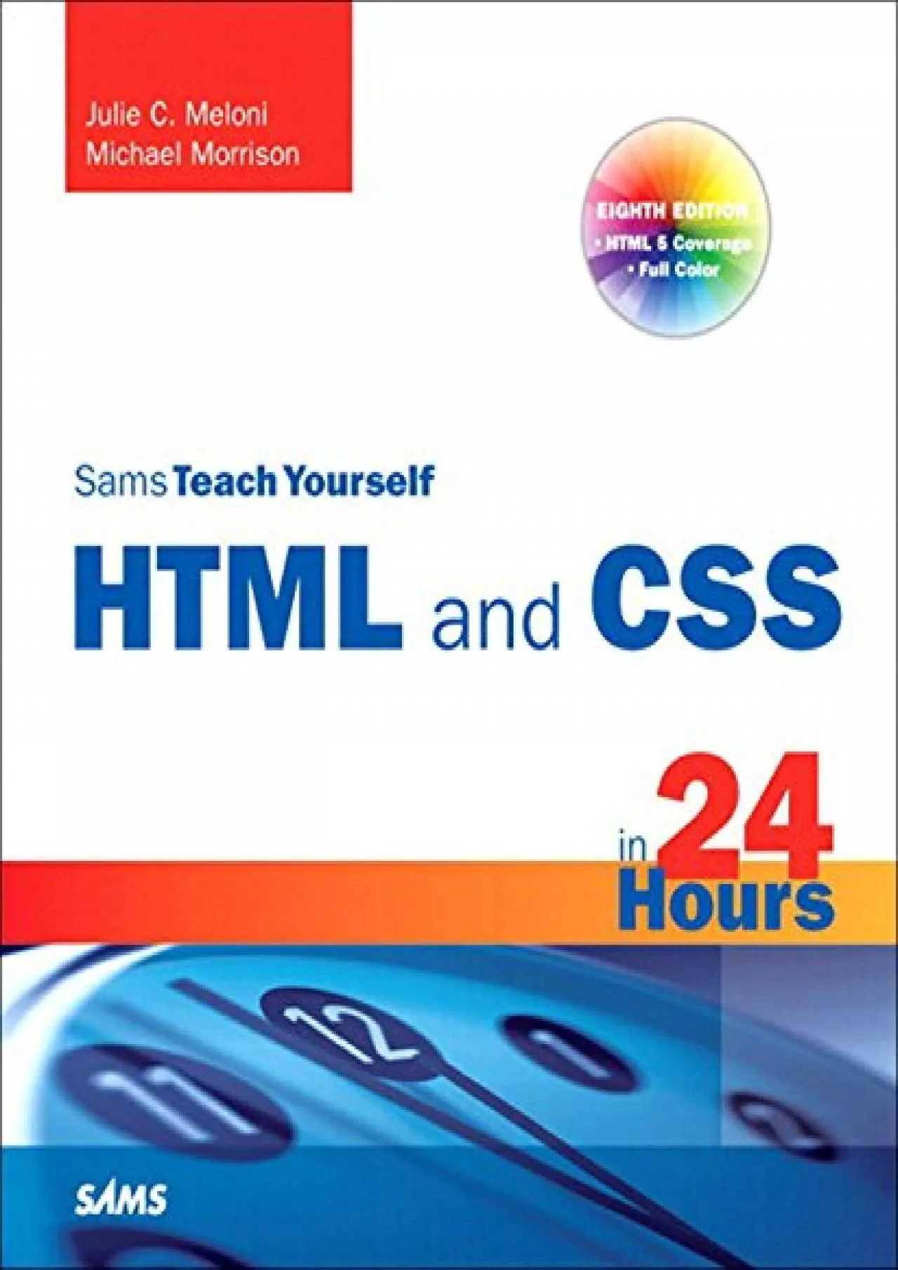 PDF-[BEST]-Sams Teach Yourself HTML and CSS in 24 Hours (Includes New HTML 5 Coverage)