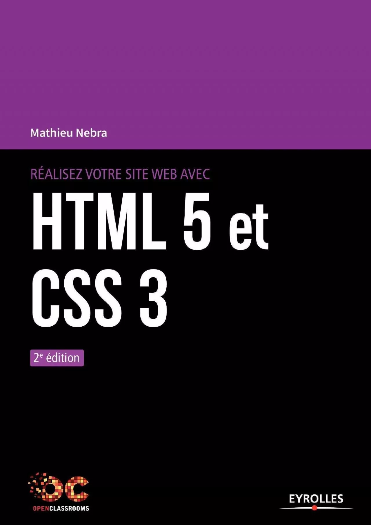 PDF-[DOWLOAD]-Réalisez votre site web avec HTML 5 et CSS 3: 2E EDITION