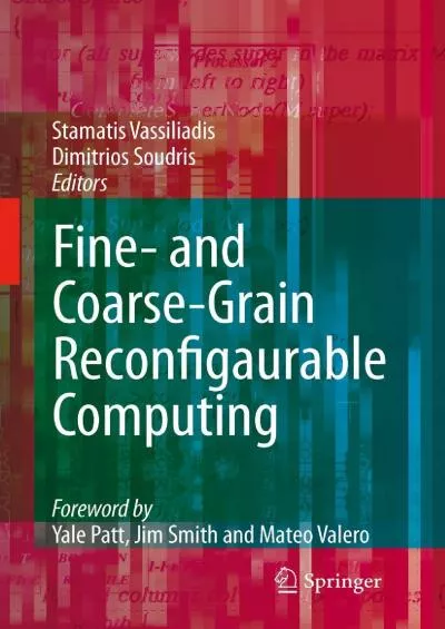 [FREE]-Fine- and Coarse-Grain Reconfigurable Computing