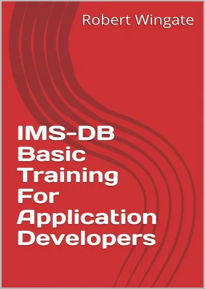 [READING BOOK]-IMS-DB Basic Training For Application Developers
