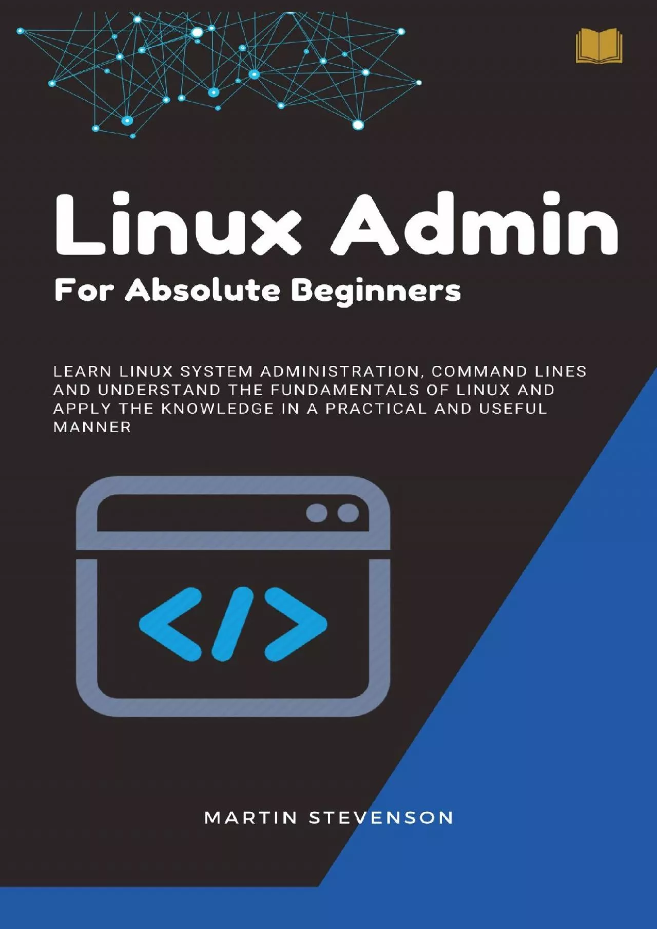 PDF-[eBOOK]-Linux: Linux Administration: Linux Admin for Absolute Beginners