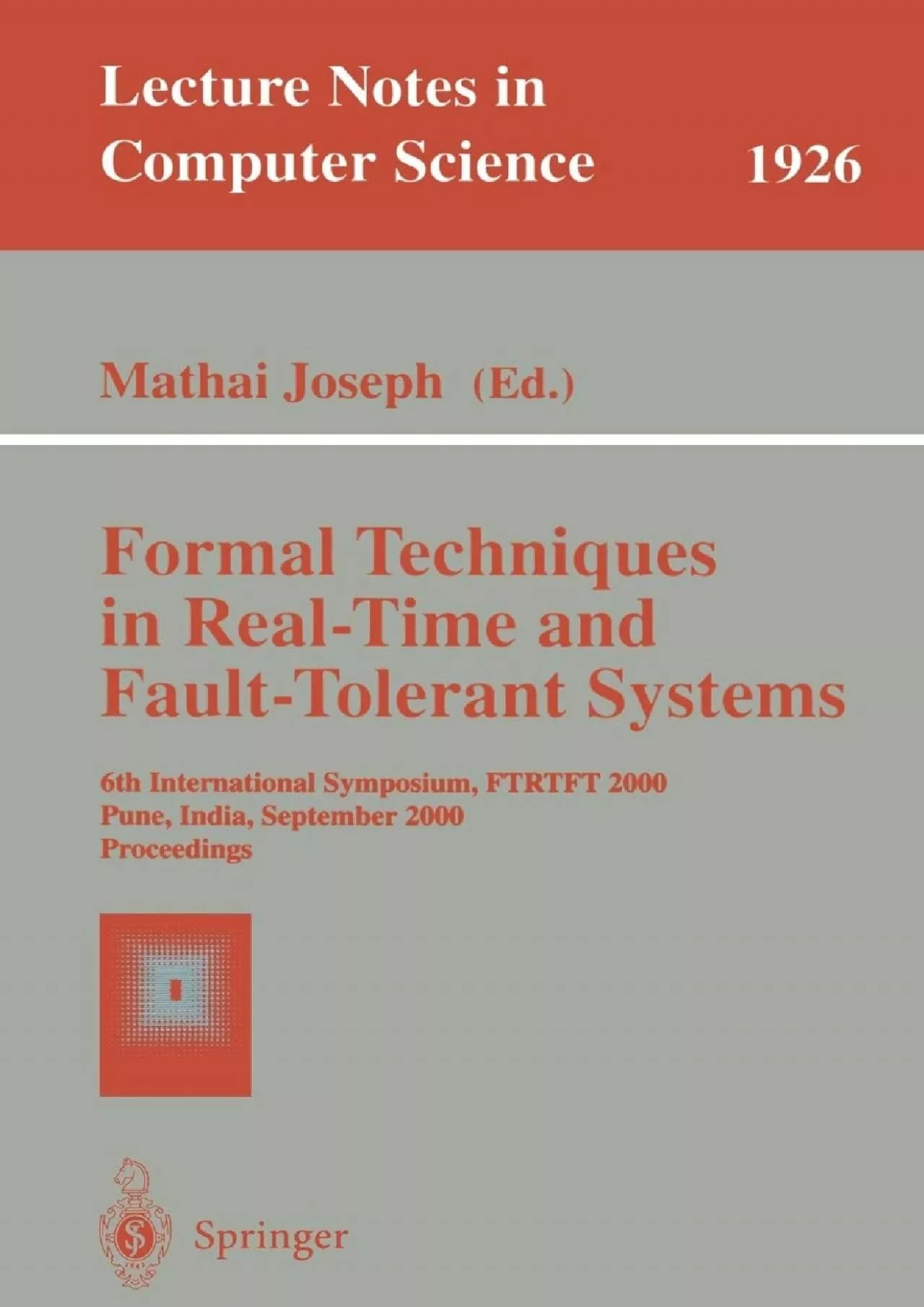 [READ]-Formal Techniques in Real-Time and Fault-Tolerant Systems: 6th International Symposium,