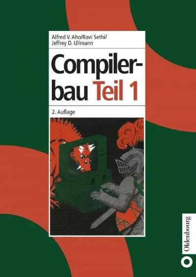 [eBOOK]-Compilerbau Teil 1: 2.Auflage (German Edition)