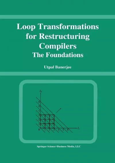 [eBOOK]-Loop Transformations for Restructuring Compilers: The Foundations