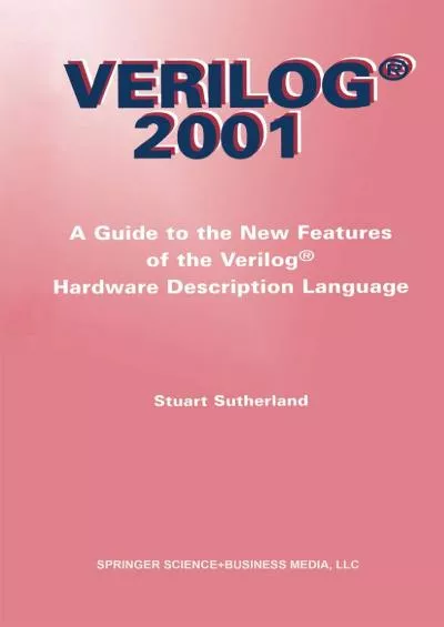 [FREE]-Verilog — 2001: A Guide to the New Features of the Verilog® Hardware Description