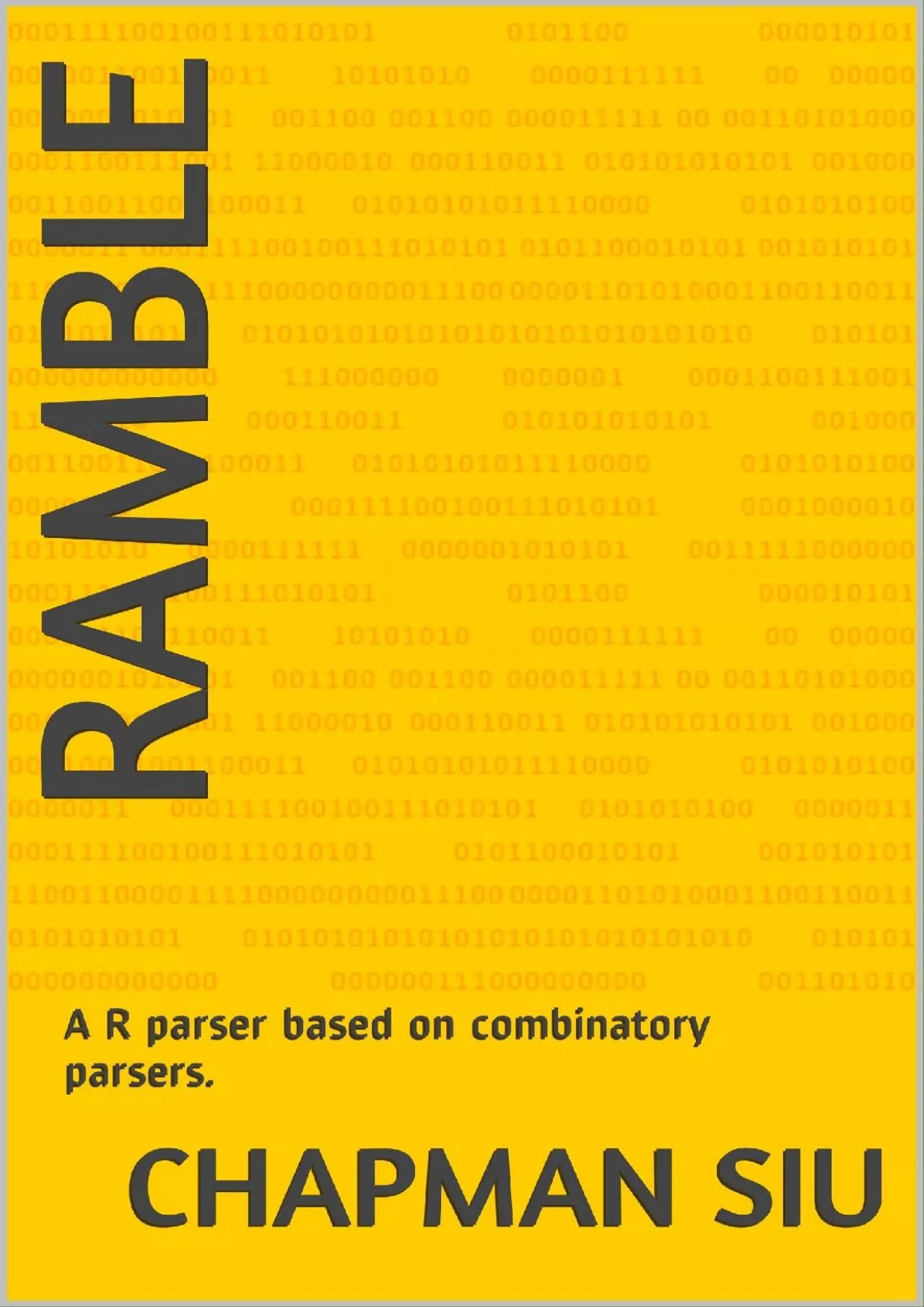 PDF-[READ]-Ramble: A R parser based on combinatory parsers.