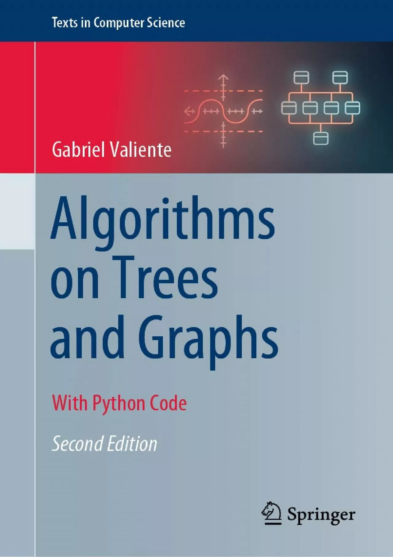 [eBOOK]-Algorithms on Trees and Graphs: With Python Code (Texts in Computer Science)