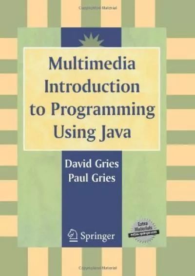 [READ]-Multimedia Introduction to Programming Using Java