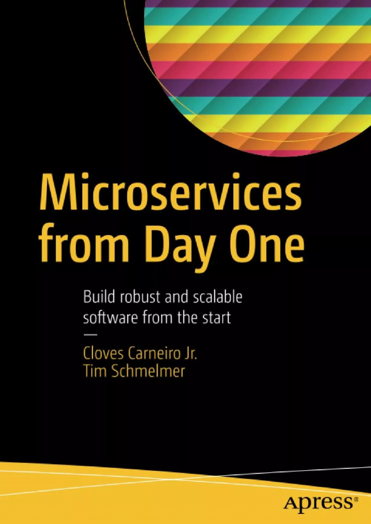 PDF-[BEST]-Microservices From Day One: Build robust and scalable software from the start