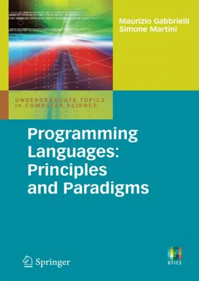 [DOWLOAD]-Programming Languages: Principles and Paradigms (Undergraduate Topics in Computer