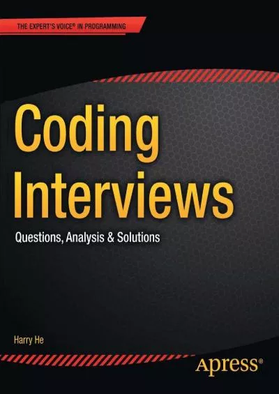 [FREE]-Coding Interviews: Questions, Analysis  Solutions (Expert\'s Voice in Programming)