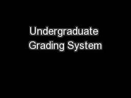 Undergraduate Grading System