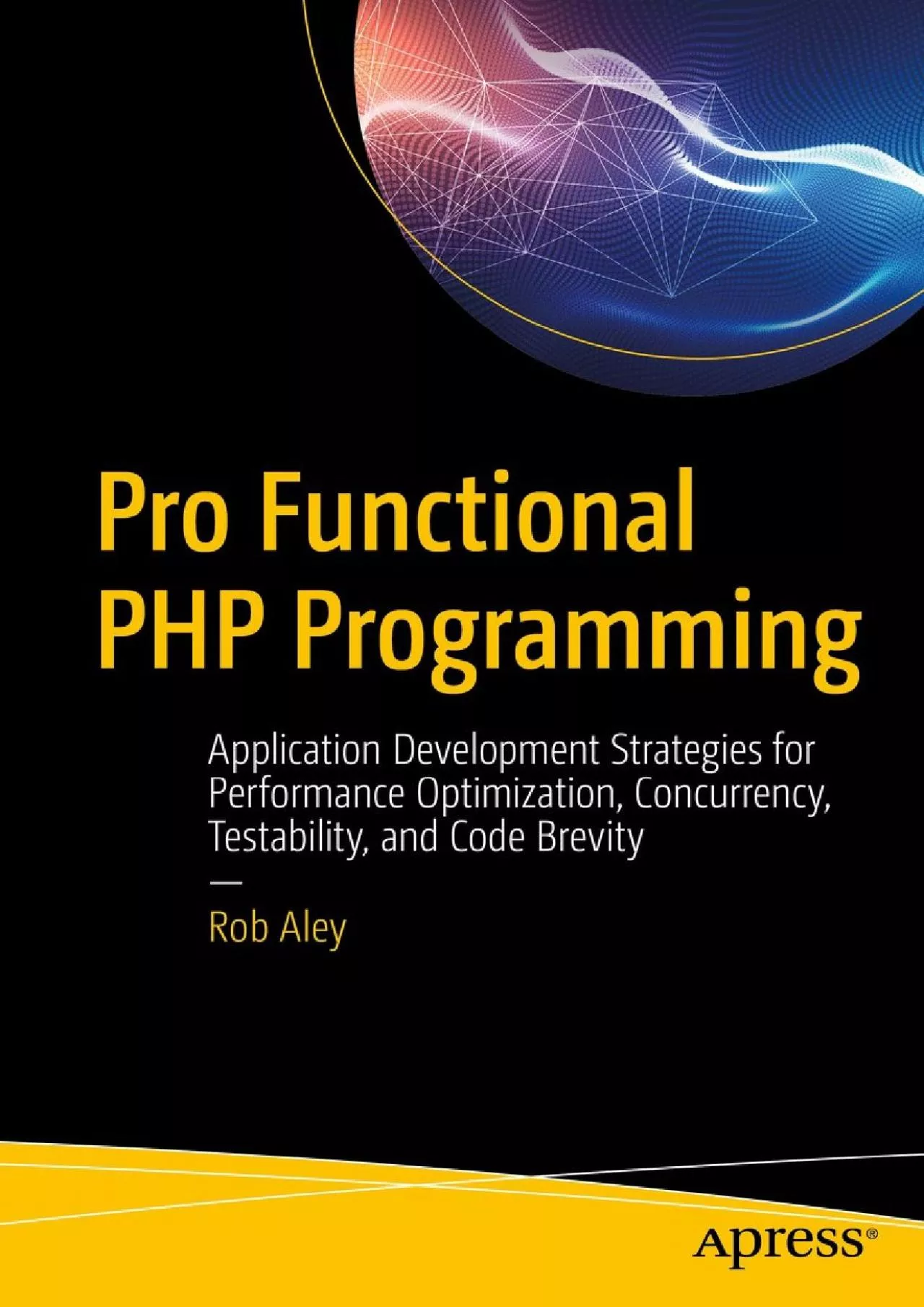 [DOWLOAD]-Pro Functional PHP Programming: Application Development Strategies for Performance