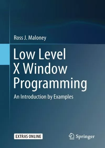 [READING BOOK]-Low Level X Window Programming: An Introduction by Examples