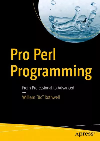 [DOWLOAD]-Pro Perl Programming: From Professional to Advanced