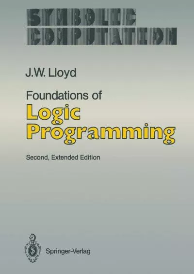 [FREE]-Foundations of Logic Programming (Symbolic Computation)