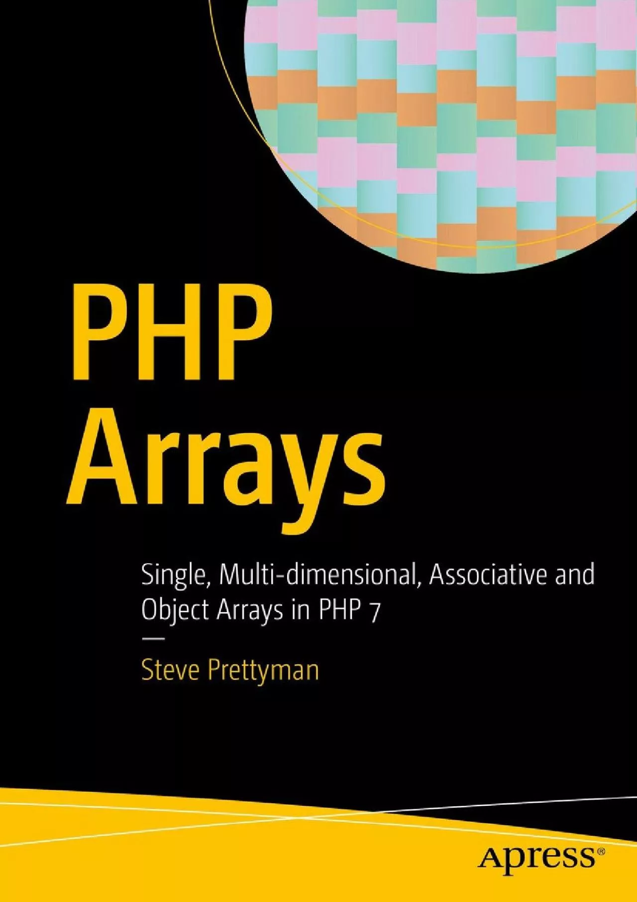 [READING BOOK]-PHP Arrays: Single, Multi-dimensional, Associative and Object Arrays in