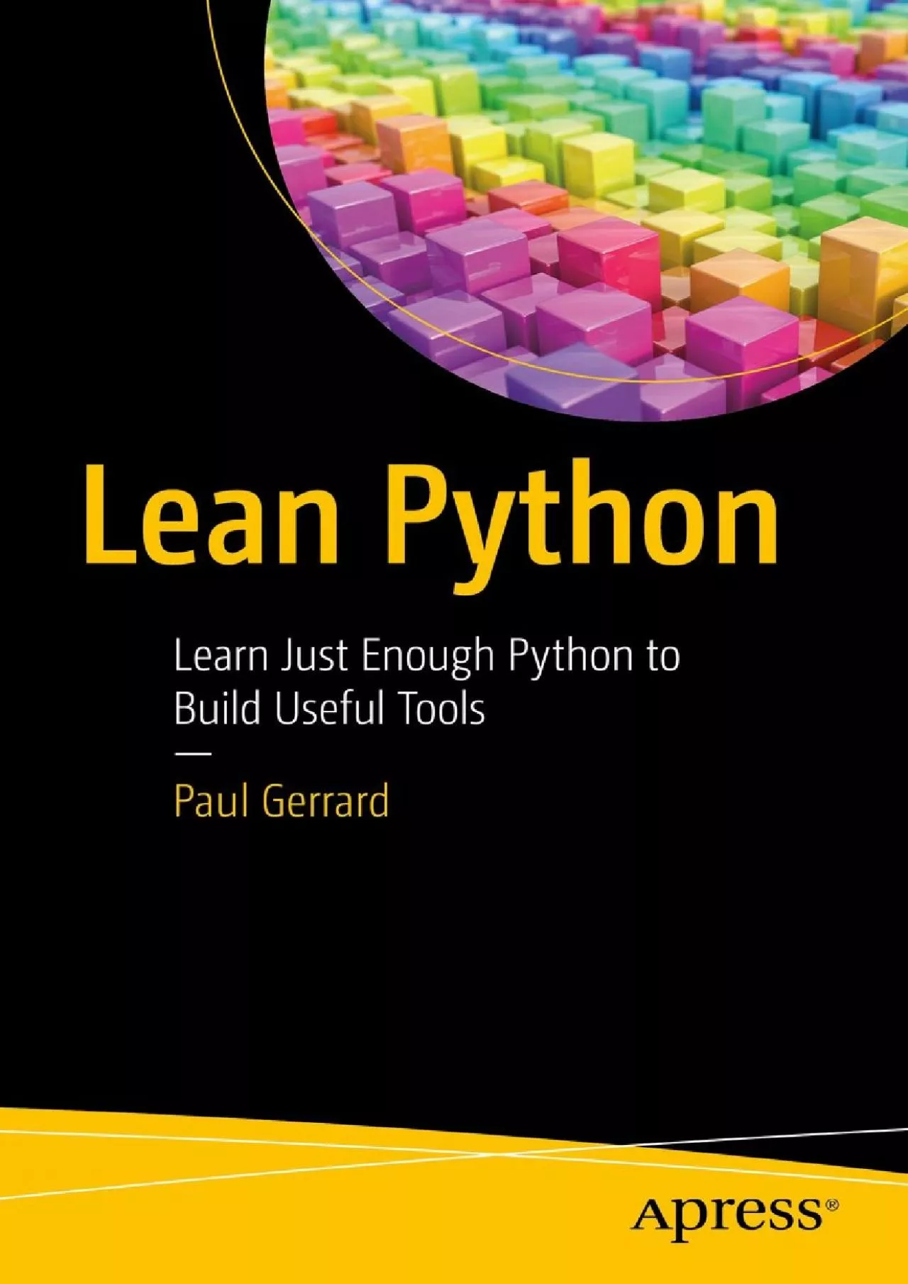 [FREE]-Lean Python: Learn Just Enough Python to Build Useful Tools