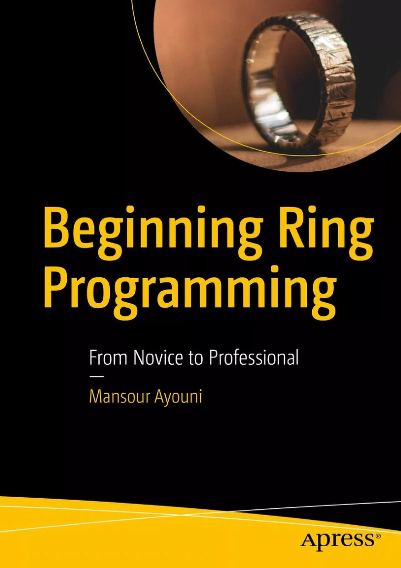 [PDF]-Beginning Ring Programming: From Novice to Professional