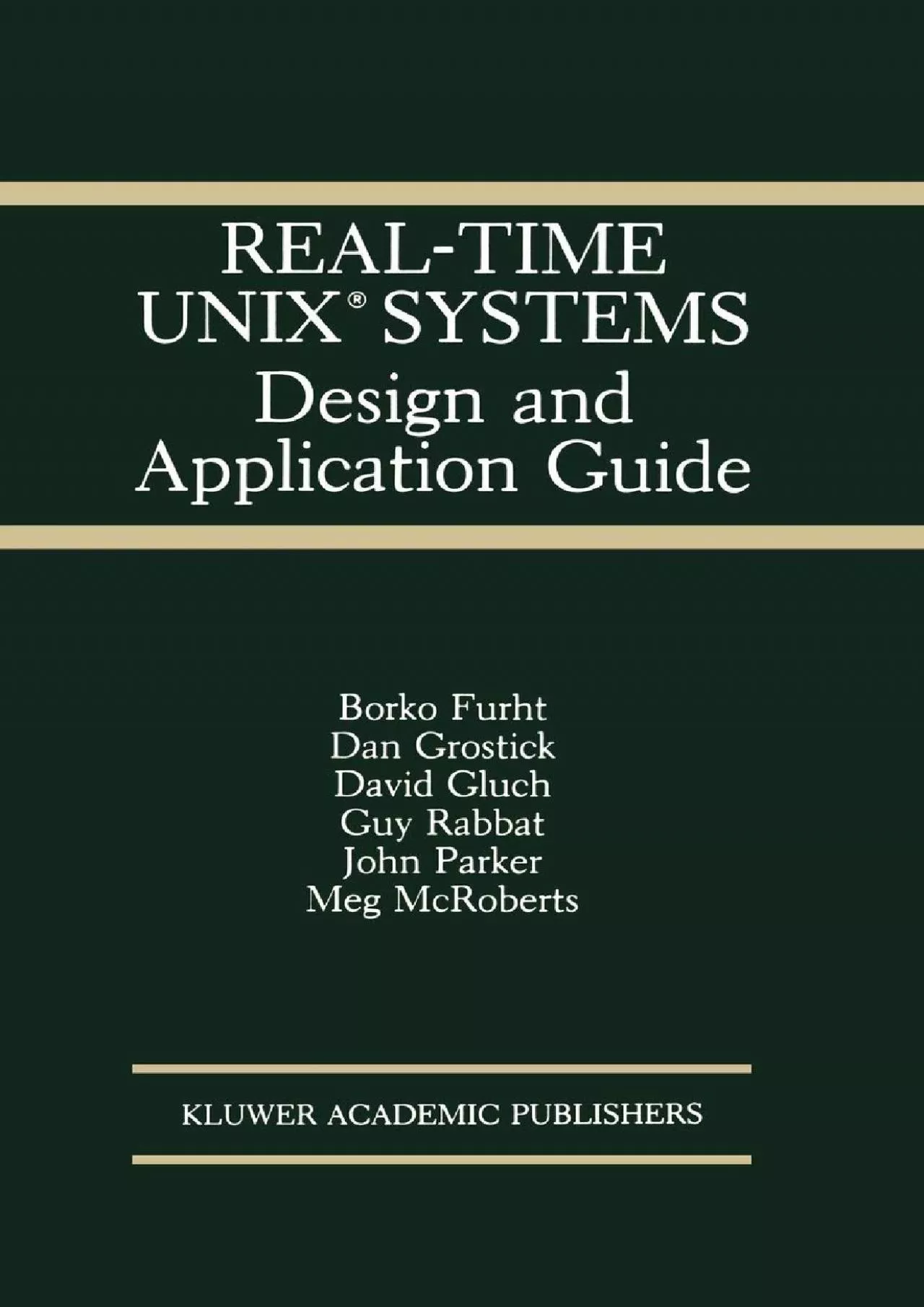[DOWLOAD]-Real-Time UNIX® Systems: Design and Application Guide (The Springer International