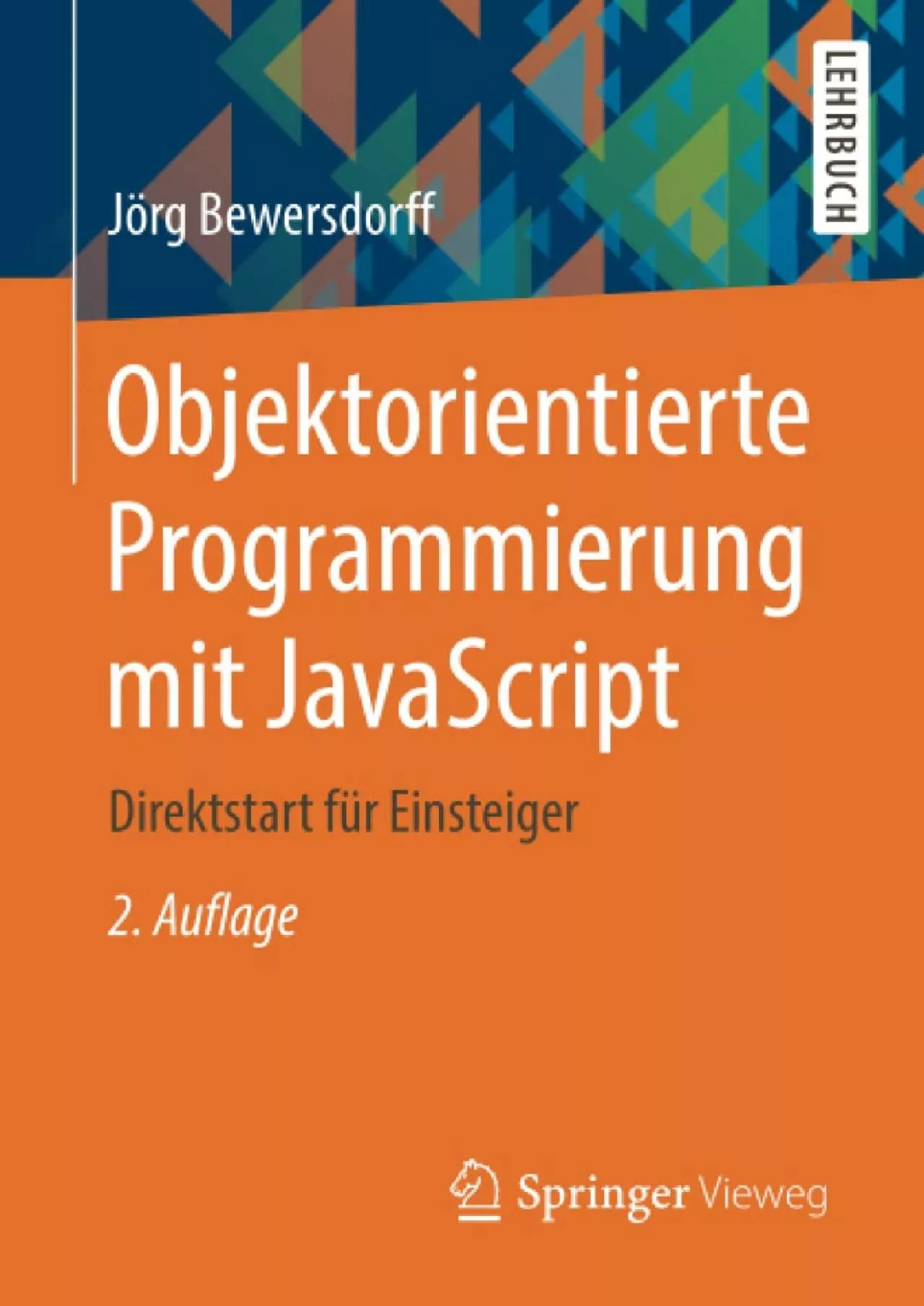 PDF-[DOWLOAD]-Objektorientierte Programmierung mit JavaScript: Direktstart für Einsteiger