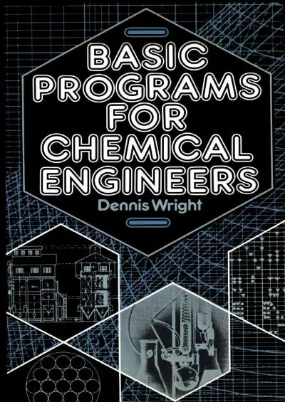 [FREE]-Basic Programs for Chemical Engineers