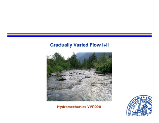 Gradually Varied Flow I+IIHydromechanics VVR090