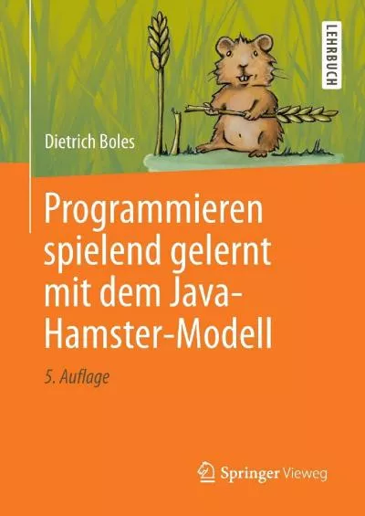 [READING BOOK]-Programmieren spielend gelernt mit dem Java-Hamster-Modell (German Edition)