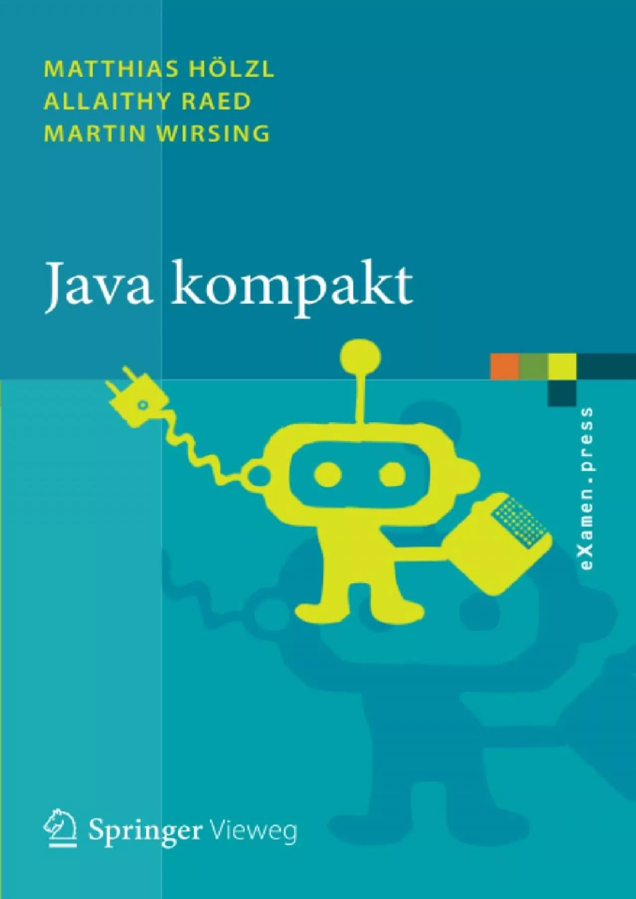 PDF-[FREE]-Java kompakt: Eine Einführung in die Software-Entwicklung mit Java (eXamen.press)