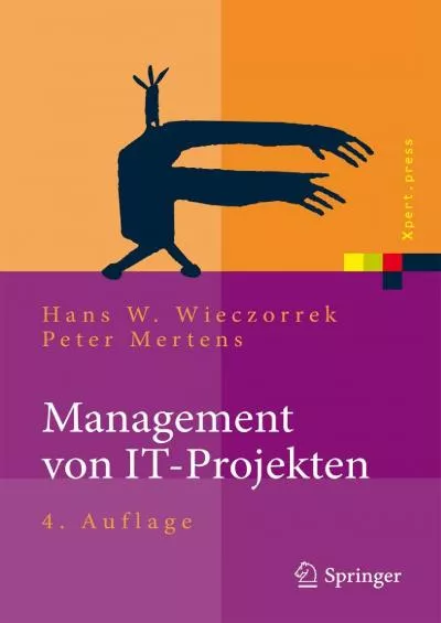 [eBOOK]-Management von IT-Projekten: Von der Planung zur Realisierung (Xpert.press) (German Edition)