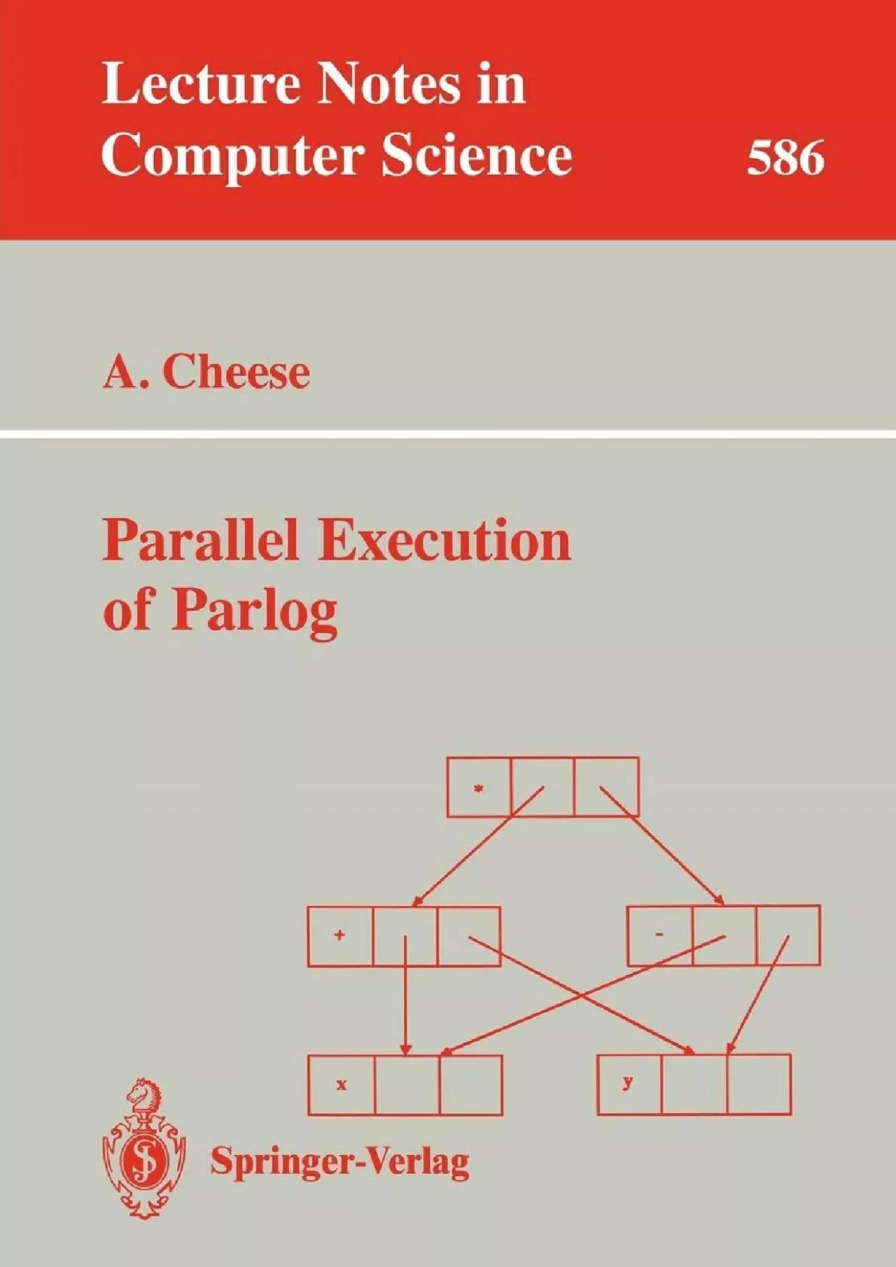 [eBOOK]-Parallel Execution of Parlog (Lecture Notes in Computer Science, 586)