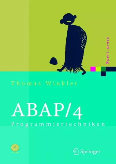 [BEST]-ABAP/4 Programmiertechniken: Trainingsbuch (Xpert.press) (German Edition)