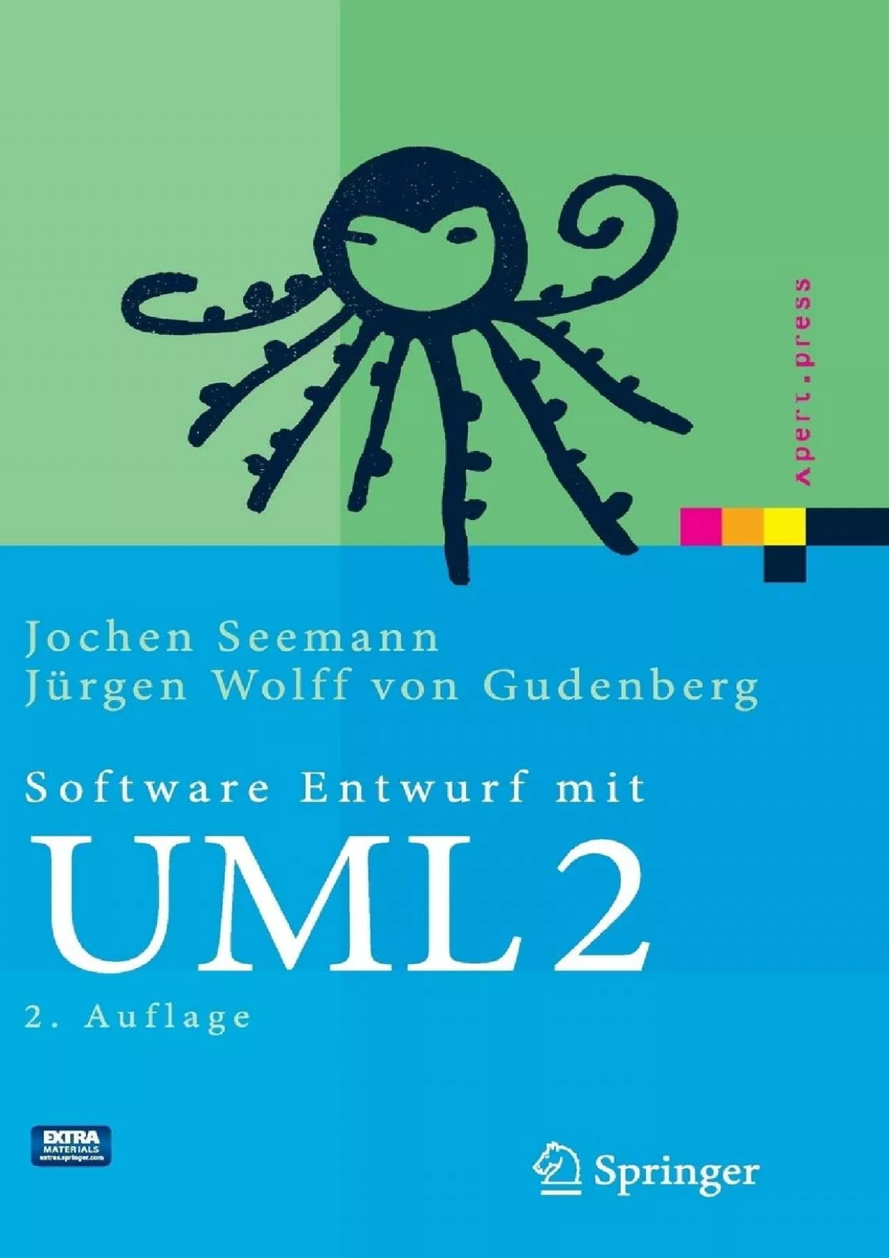 [eBOOK]-Software-Entwurf mit UML 2: Objektorientierte Modellierung mit Beispielen in Java