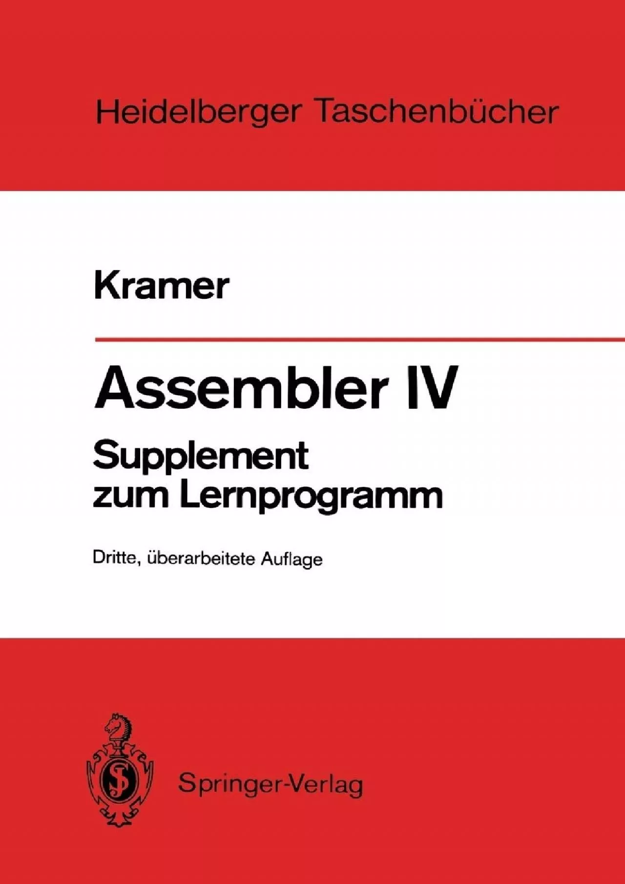 [READING BOOK]-Assembler IV: Supplement zum Lernprogramm (Heidelberger Taschenbücher,