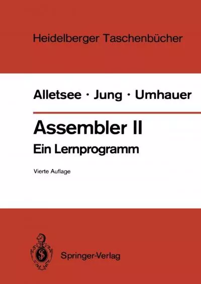 [FREE]-Assembler II: Ein Lernprogramm (Heidelberger Taschenbücher, 141) (German Edition)