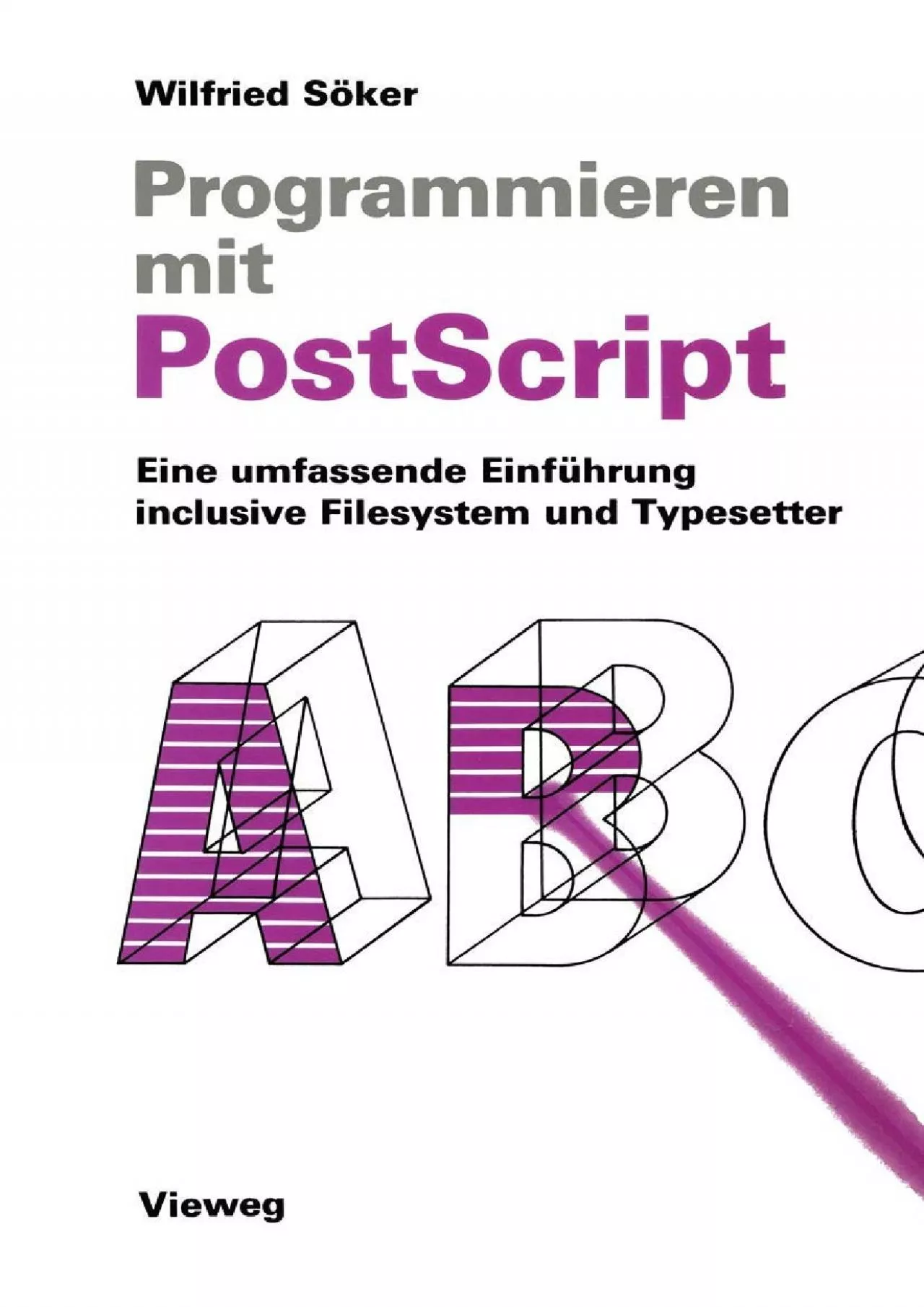 PDF-[PDF]-Programmieren mit PostScript: Eine umfassende Einführung inclusive Filesystem und