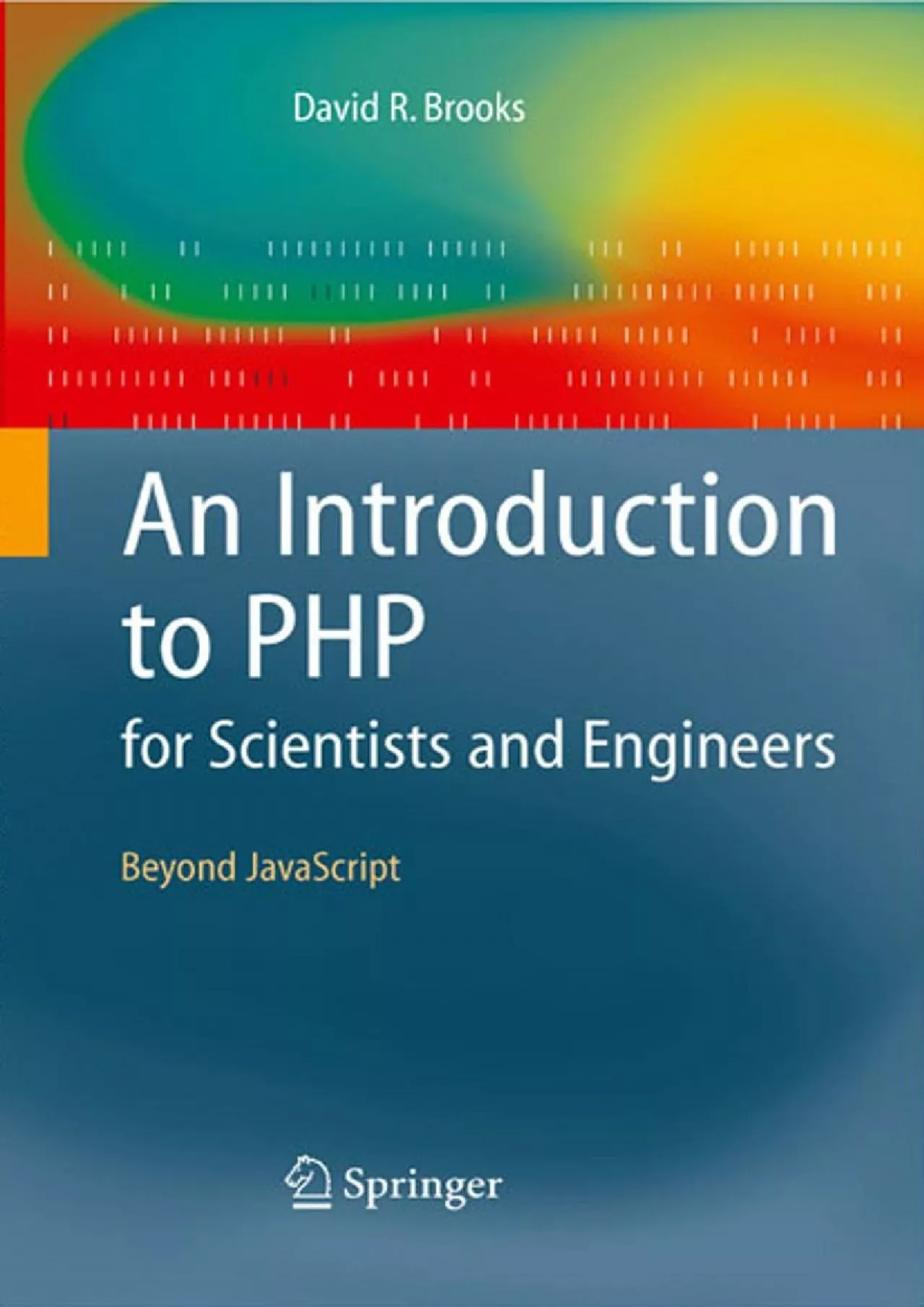 PDF-[eBOOK]-An Introduction to PHP for Scientists and Engineers: Beyond JavaScript