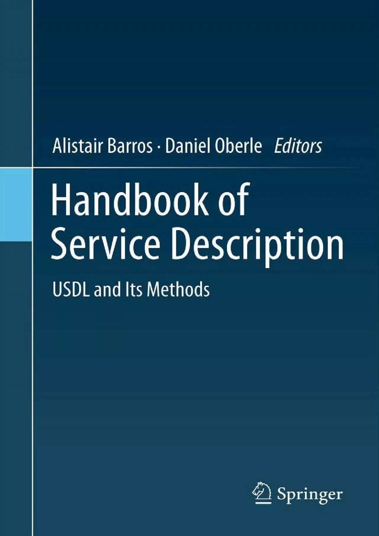 PDF-[READ]-Handbook of Service Description: USDL and Its Methods