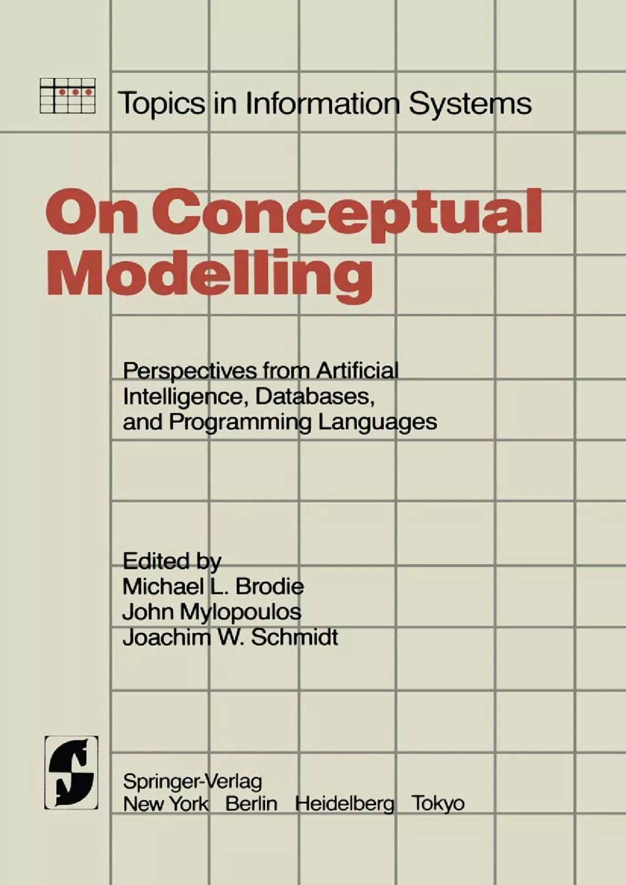 [READ]-On Conceptual Modelling: Perspectives from Artificial Intelligence, Databases,